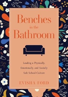 Benches in the Bathroom - Evisha Ford