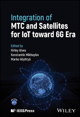Integration of MTC and Satellites for IoT toward 6G Era - 