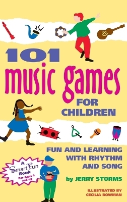 101 Music Games for Children - Jerry Storms