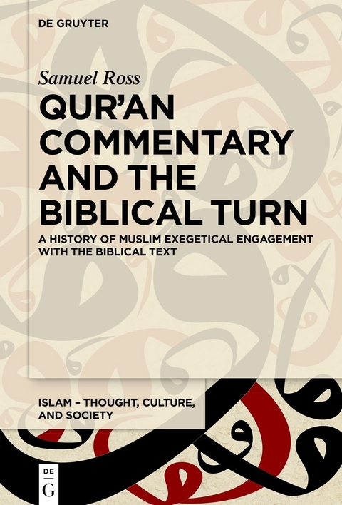 Qur’an Commentary and the Biblical Turn - Samuel Ross