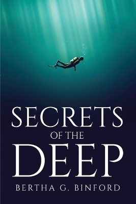 Secrets of the Deep -  Bertha G Binford