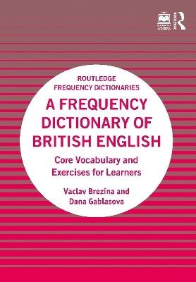 A Frequency Dictionary of British English - Vaclav Brezina, Dana Gablasova