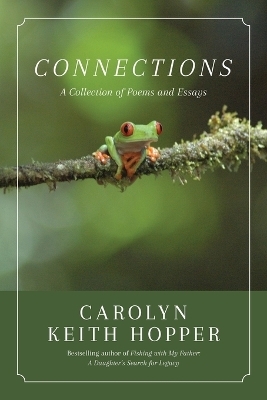 Connections - Carolyn Keith Hopper