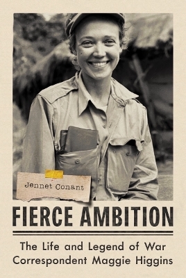 Fierce Ambition - Jennet Conant