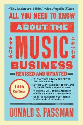 All You Need to Know About the Music Business - Donald S. Passman