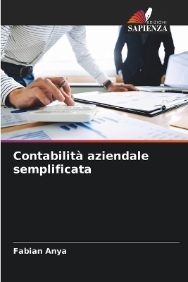 Contabilità aziendale semplificata - Fabian Anya