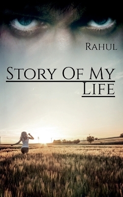 Story Of My Life -  Rahul