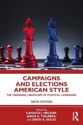 Campaigns and Elections American Style - 