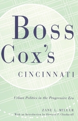 Boss Cox's Cincinnati - Miller, Zane L.