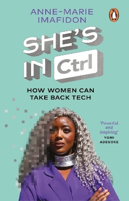 She’s In CTRL - Anne-Marie Imafidon