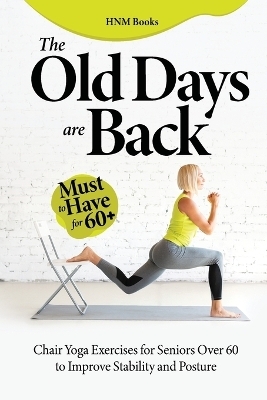 The Old Days are Back - Hnm Books