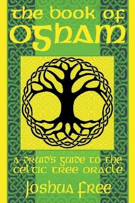 The Book of Ogham - Joshua Free