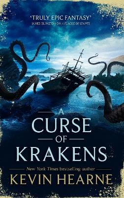 A Curse of Krakens - Kevin Hearne