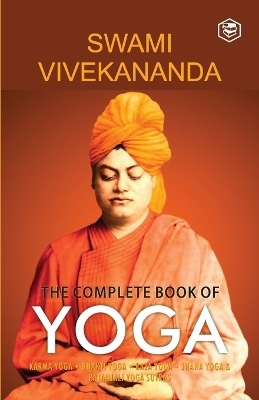 The Complete Book of Yoga - Swami Vivekananda