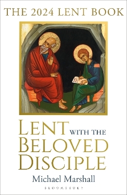 Lent with the Beloved Disciple - The Rt Reverend Bishop Michael Marshall