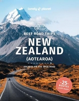 Lonely Planet Best Road Trips New Zealand - Lonely Planet; Dragicevich, Peter; Atkinson, Brett; Bain, Andrew; Perrin, Monique