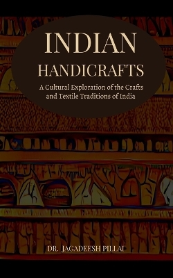 Indian Handicrafts - Dr Jagadeesh