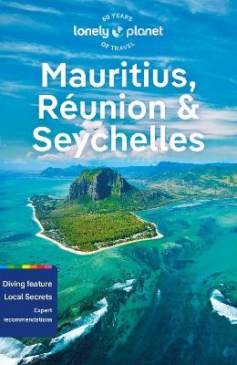 Lonely Planet Mauritius, Reunion & Seychelles -  Lonely Planet, Paula Hardy, Fabienne Fong Yan, Rooksana Hossenally