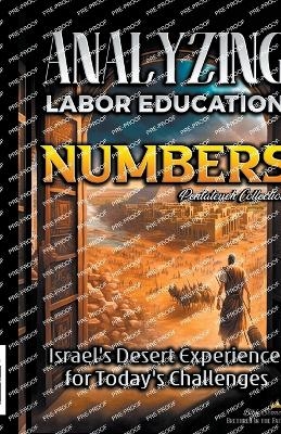 Analyzing the Labor Education in Numbers - Bible Sermons