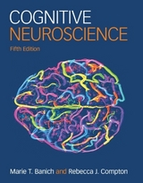 Cognitive Neuroscience - Banich, Marie T.; Compton, Rebecca J.