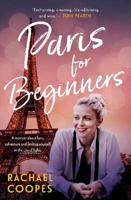 Paris for Beginners - Rachael Coopes