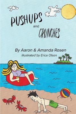 Pushups and Crunches - Aaron &amp Rosen;  Amanda