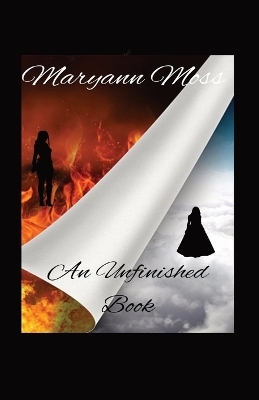 An Unfinished Book - Maryann Moss