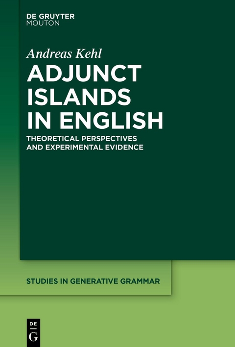 Adjunct Islands in English - Andreas Kehl