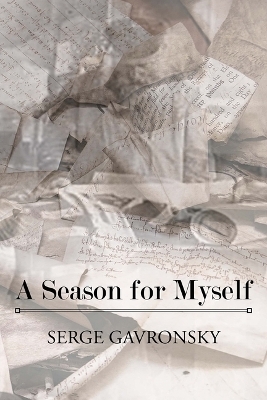 A Season for Myself - Serge Gavronsky