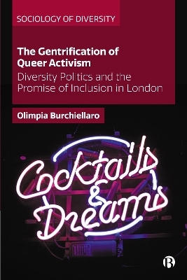 The Gentrification of Queer Activism - Olimpia Burchiellaro