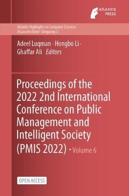 Proceedings of the 2022 2nd International Conference on Public Management and Intelligent Society (PMIS 2022) - 