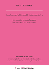 Entnahmemorbidität nach Fibulatransplantation - Jonas Diefenbach