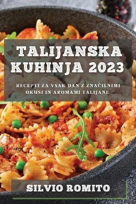 Talijanska kuhinja 2023 - Silvio Romito