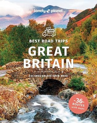 Lonely Planet Best Road Trips Great Britain -  Lonely Planet, Tasmin Waby, Isabel Albiston, Oliver Berry, Joe Bindloss