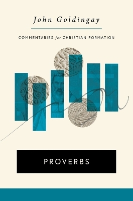 Proverbs - John Goldingay