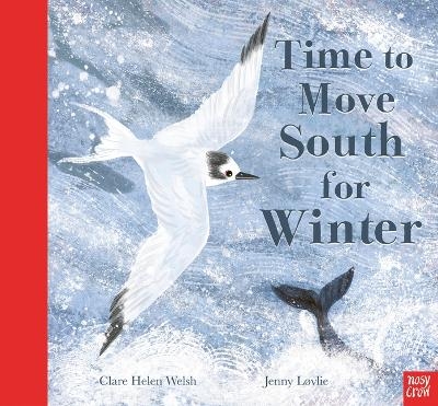 Time to Move South for Winter - Clare Helen Welsh