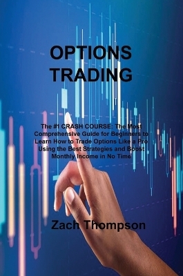 Options TrАding - Zach Thompson