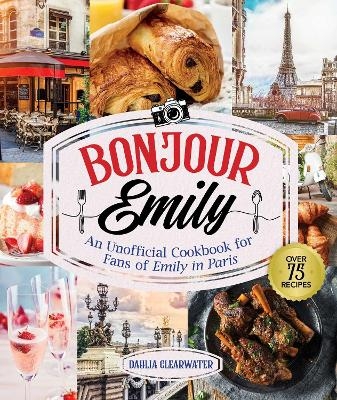 Bonjour Emily - Dahlia Clearwater