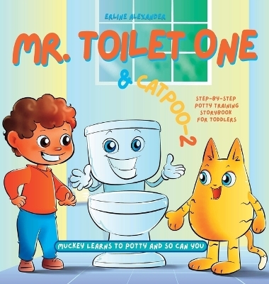 Mr. Toilet One and CatPoo-2 - Erline Alexander