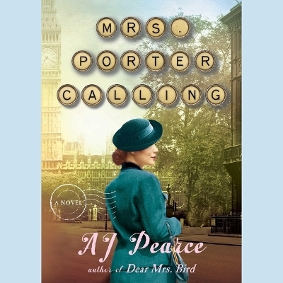 Mrs. Porter Calling - A J Pearce