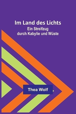 Im Land des Lichts - Thea Wolf
