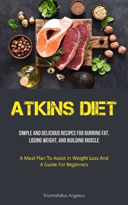 Atkins Diet - Triantafyllos Argyrou