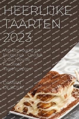 Heerlijke Taarten 2023 - Damian de Boer