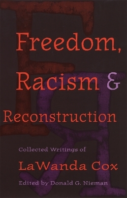 Freedom, Racism, and Reconstruction - 