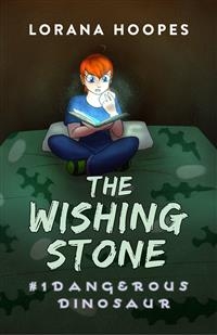 The Wishing Stone - Lorana Hoopes