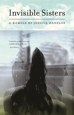 Invisible Sisters - Jessica Handler