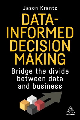 Data-Informed Decision Making - Jason Krantz