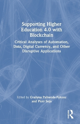 Supporting Higher Education 4.0 with Blockchain - 