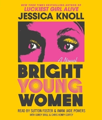 Bright Young Women - Jessica Knoll