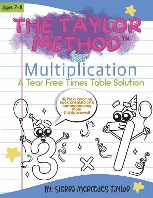 The Taylor Method for Multiplication - Sierra Mercedes Taylor